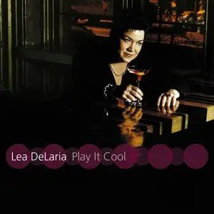 Lea DeLaria - Play It Cool (2001)