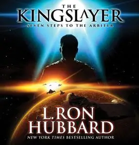 «The Kingslayer» by L. Ron Hubbard