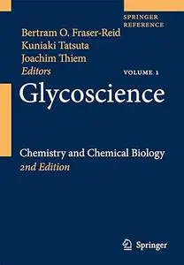 Glycoscience: Chemistry and Chemical Biology (Repost)
