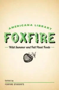 Wild Summer and Fall Plant Foods