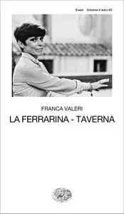 Franca Valeri - La Ferrarina-Taverna