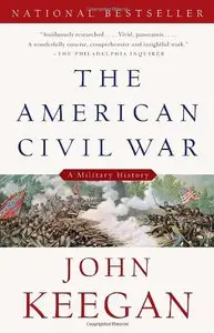 The American Civil War: A Military History (repost)