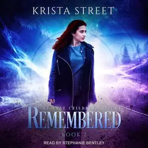 «Remembered» by Krista Street