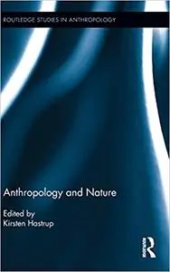 Anthropology and Nature