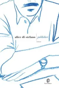 Alice Di Stefano - Publisher