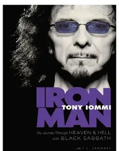 Iron Man: My Journey through Heaven and Hell with Black Sabbath (repost)