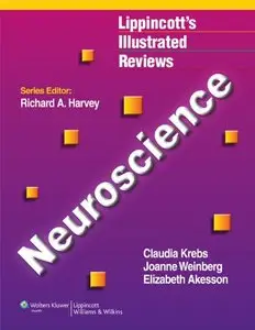 Lippincott's Illustrated Reviews Series: Neuroscience (repost)