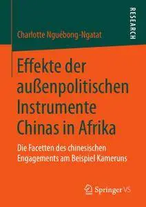 Effekte der außenpolitischen Instrumente Chinas in Afrika