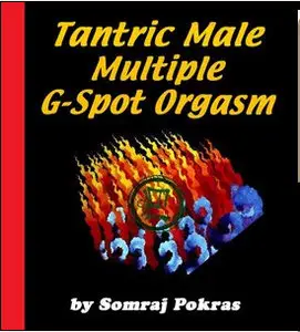 Tantric Male Multiple G-Spot Orgasm