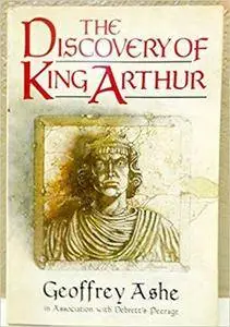 The Discovery of King Arthur