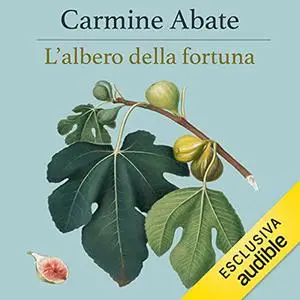 «L'albero della fortuna» by Carmine Abate