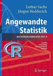 Angewandte Statistik. Methodensammlung mit R