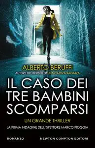 Alberto Beruffi - Il caso dei tre bambini scomparsi