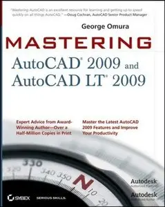 Mastering AutoCAD 2009 and AutoCAD LT 2009 [Repost]