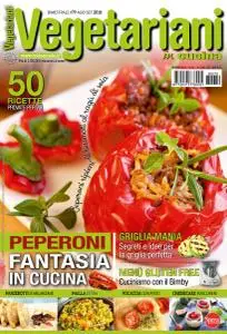 Vegetariani in Cucina N.79 - Agosto-Settembre 2018