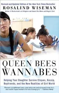 Queen Bees and Wannabes (Repost)