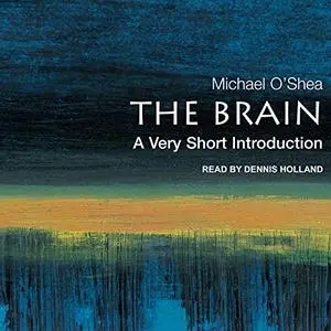 The Brain: A Very Short Introduction [Audiobook]