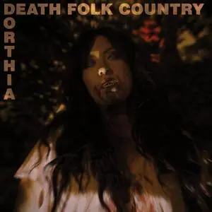 Dorthia Cottrell - Death Folk Country (2023) [Official Digital Download 24/96]