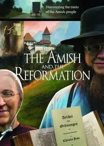 The Amish and the Reformation (2017)