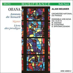 Maurice Ohana (1913-1992) - Anneau du Tamarit - Signes - Livre des Prodiges