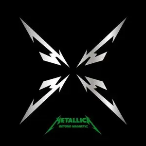 Metallica - Beyond Magnetic (2011) [EP]