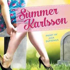 «Summer Karlsson - S1E6» by Johanna Nilsson