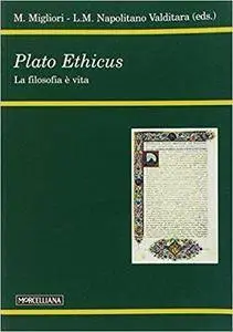 Plato ethicus. La filosofia è vita