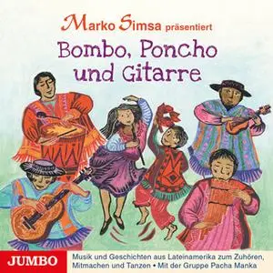«Bombo, Poncho und Gitarre» by Marko Simsa