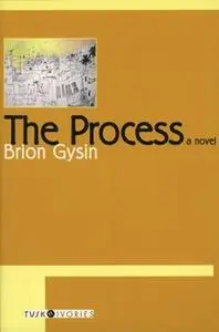 «The Process» by Brion Gysin