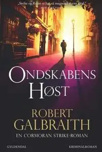 «Ondskabens høst» by Robert Galbraith