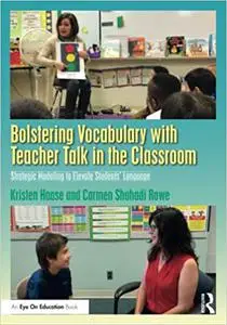 Bolstering Vocabulary with Teacher Talk in the Classroom