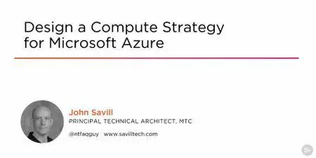 Design a Compute Strategy for Microsoft Azure