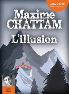 Maxime Chattam, "L'illusion"