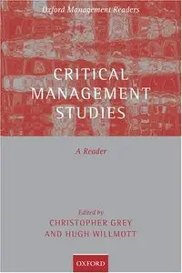 Critical Management Studies: A Reader