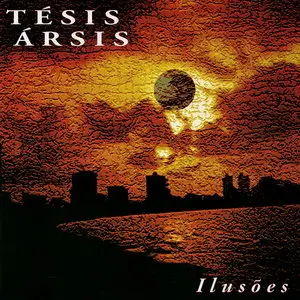 Tesis Arsis (Tésis Ársis) - Ilusões (2002)