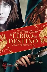 Elisa Rosso - "Il Libro Del Destino" 03. Alba E Crepuscolo