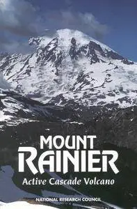 Mount Rainier: Active Cascade Volcano