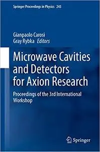 Microwave Cavities and Detectors for Axion Research: Proceedings of the 3rd International Workshop