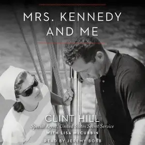 Mrs. Kennedy and Me: An Intimate Memoir [Audiobook]