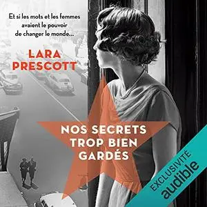 Lara Prescott, "Nos secrets trop bien gardés"