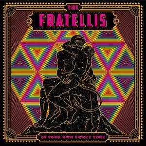 The Fratellis - In Your Own Sweet Time (2018) [Official Digital Download 24-bit/96kHz]