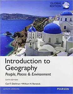 Introduction to Geography: People, Places, and Environment, Global Edition [Repost]