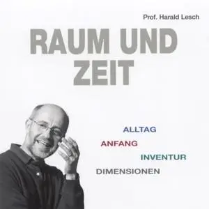 «Raum und Zeit» by Harald Lesch