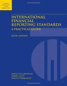 International Financial Reporting Standards: A Practical Guide, 6 edition (repost)