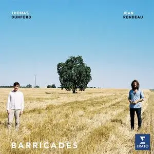 Thomas Dunford, Jean Rondeau - Barricades: Couperin, de Visée, Lambert, Marais, Charpentier, Rameau, Forqueray (2020)