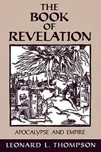 The Book of Revelation: Apocalypse and Empire