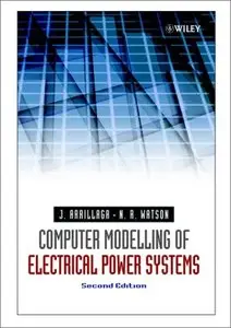 Computer Modelling of Electrical Power Systems