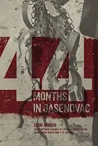 44 Months in Jasenovac