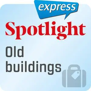 «Spotlight express: Reisen – Alte Gebäude» by Spotlight Verlag