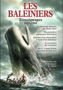 Dominique Le Brun, "Les baleiniers : Témoignages 1820-1880"